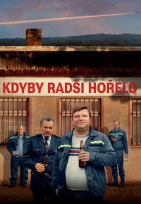 Kdyby radši hořelo